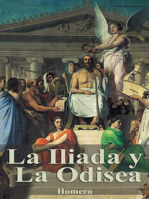 Title details for La Iliada y La Odisea by Homero - Available